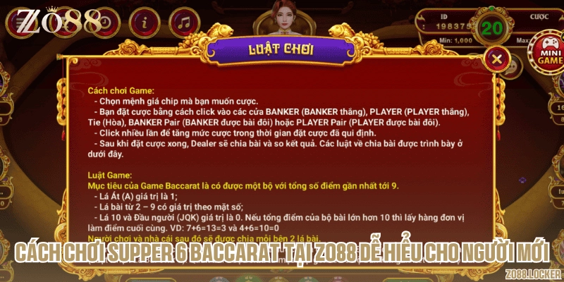 Cách chơi Supper 6 Baccarat tại Zo88 dễ hiểu cho người mới